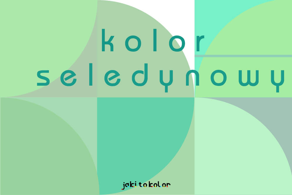 kolor seledynowy