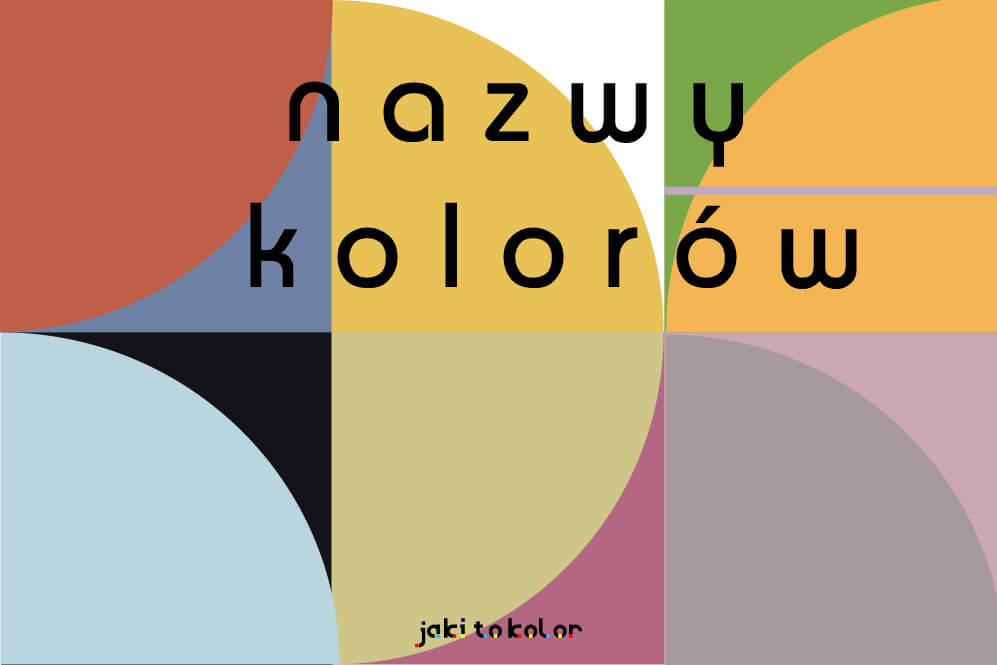 nazwy kolorów skąd się wzięły