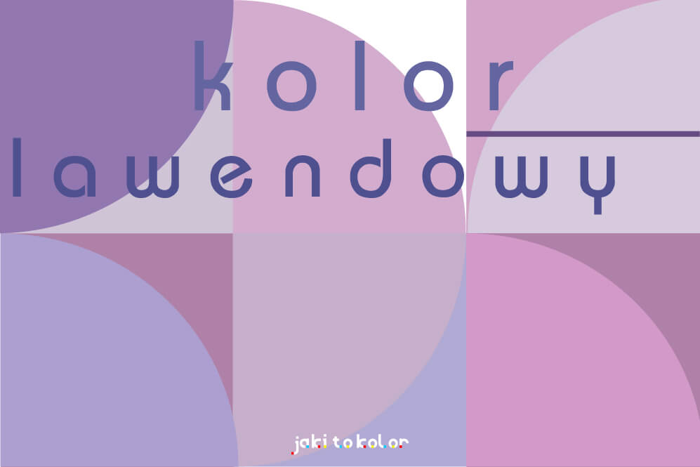 Kolor lawendowy