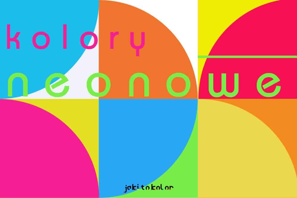Kolory neonowe