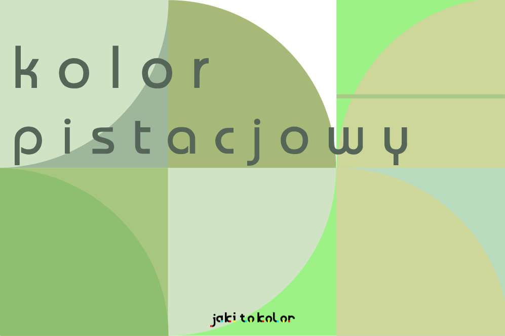 kolor pistacjowy