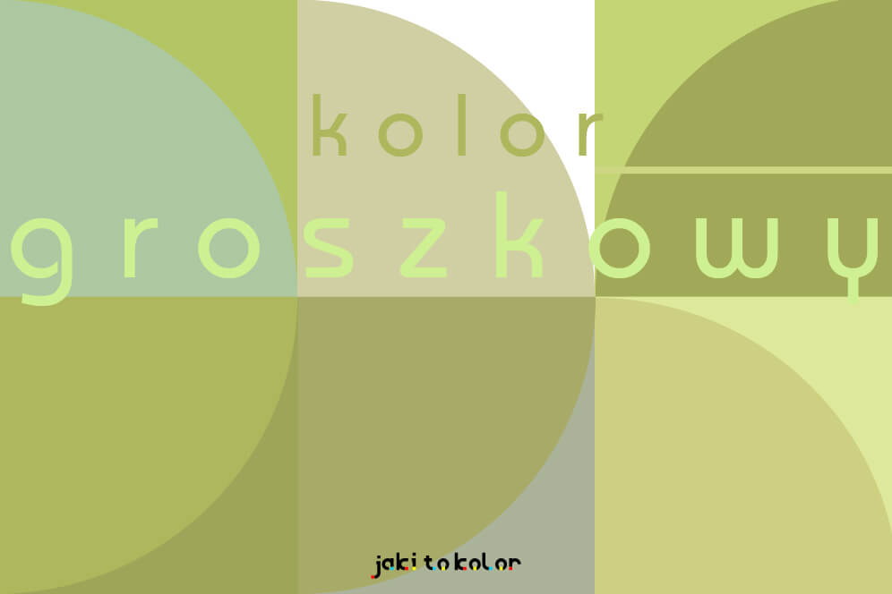 kolor groszkowy